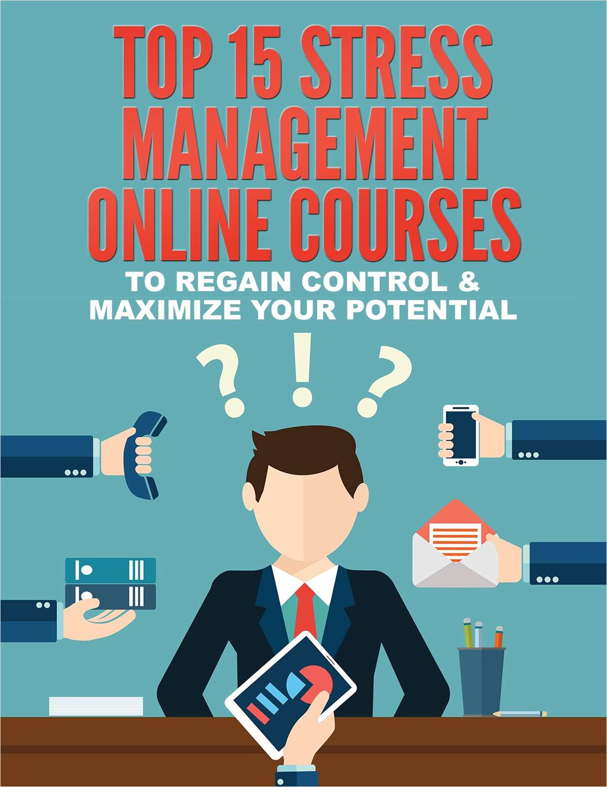 Top 15 Stress Management Online Courses to Regain Control & Maximize Your Potential