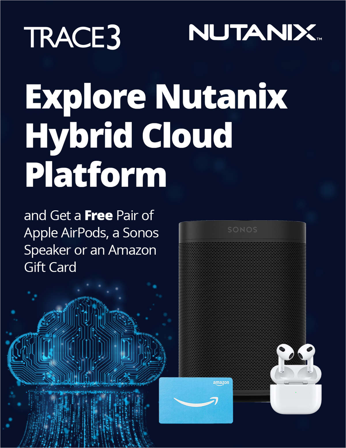 Explore Nutanix Hybrid Cloud Platform, and We'll Double Your Rewards