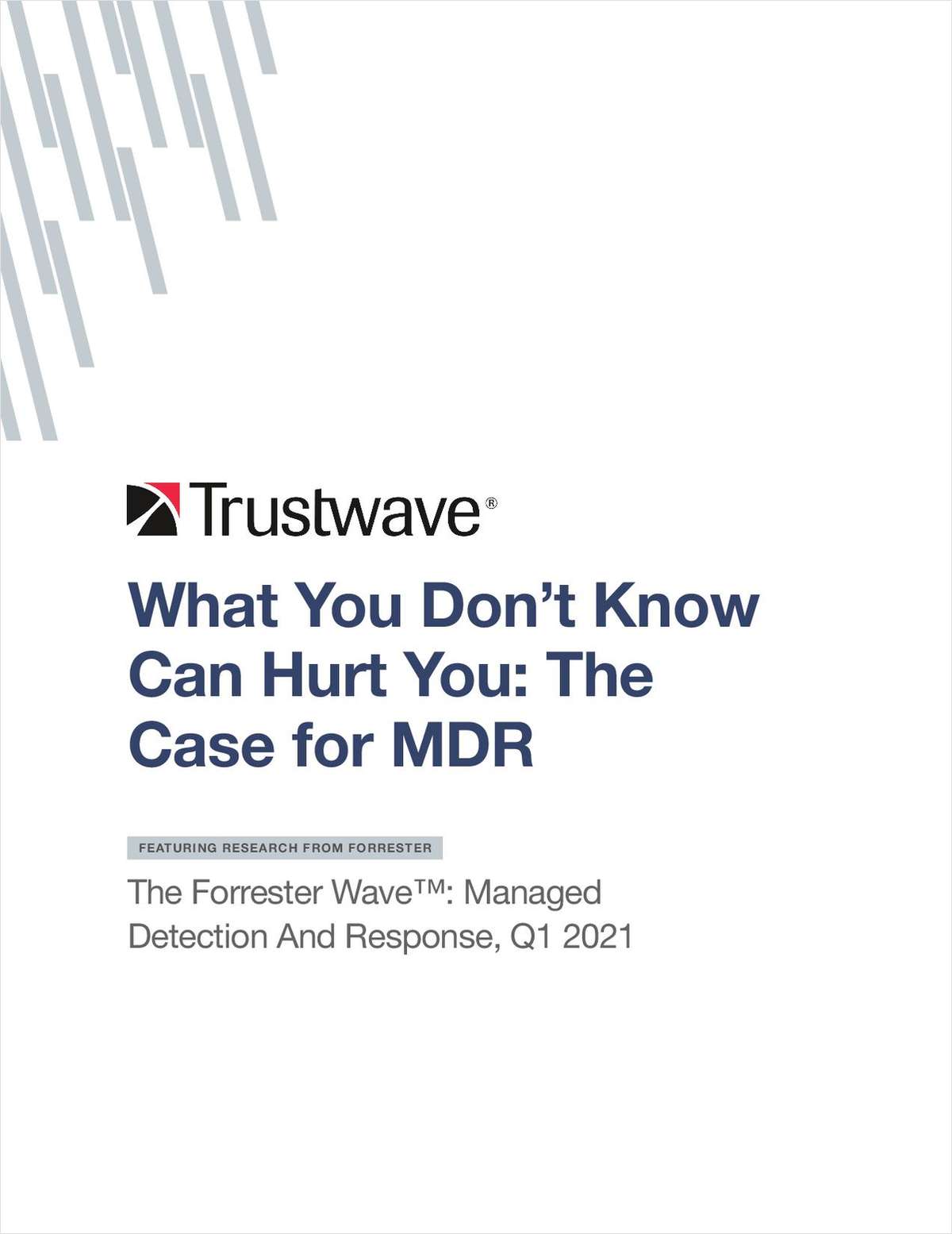 What You Don't Know Can Hurt You: The Case For MDR