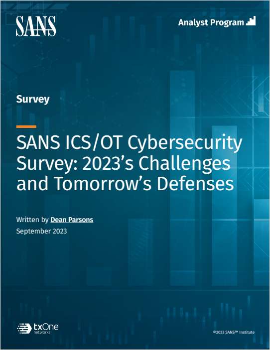 SANS ICS/OT Cybersecurity Survey: 2023's Challenges and Tomorrow's Defenses