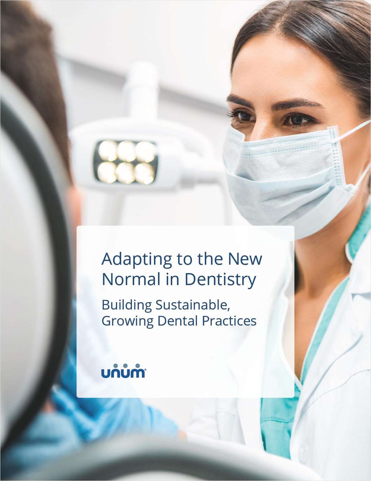 Adapting to the New Normal in Dentistry