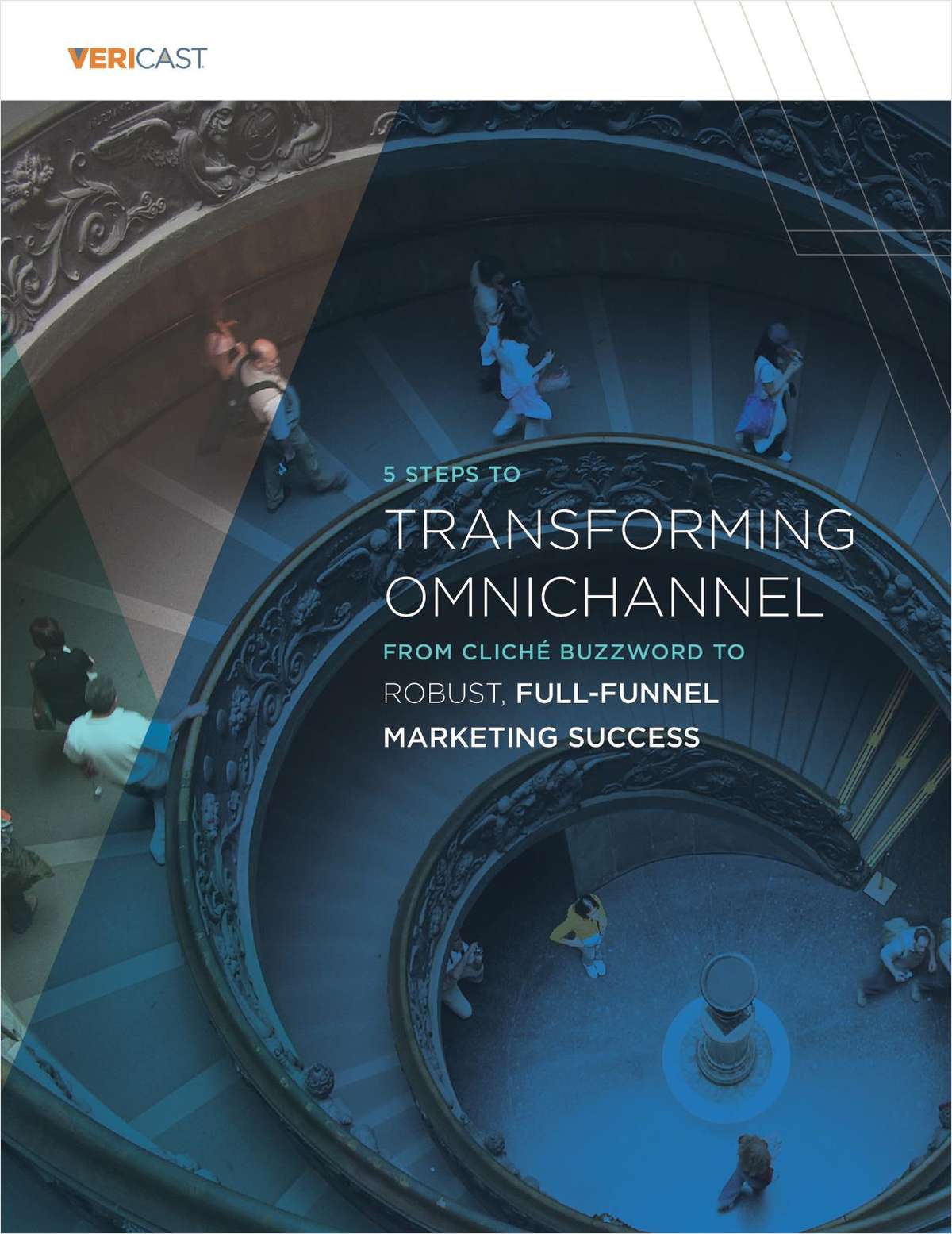 5 Steps to Transforming Omnichannel: From Cliché Buzzword to Robust, Full-Funnel Marketing Success
