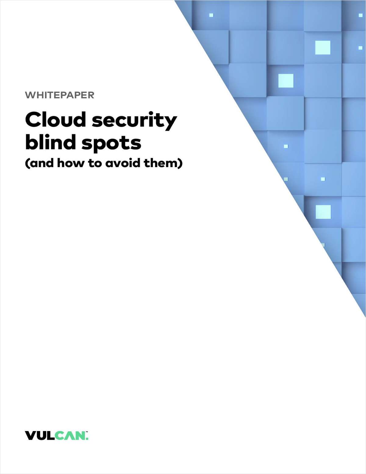 Cloud security blind spots (and how to avoid them)
