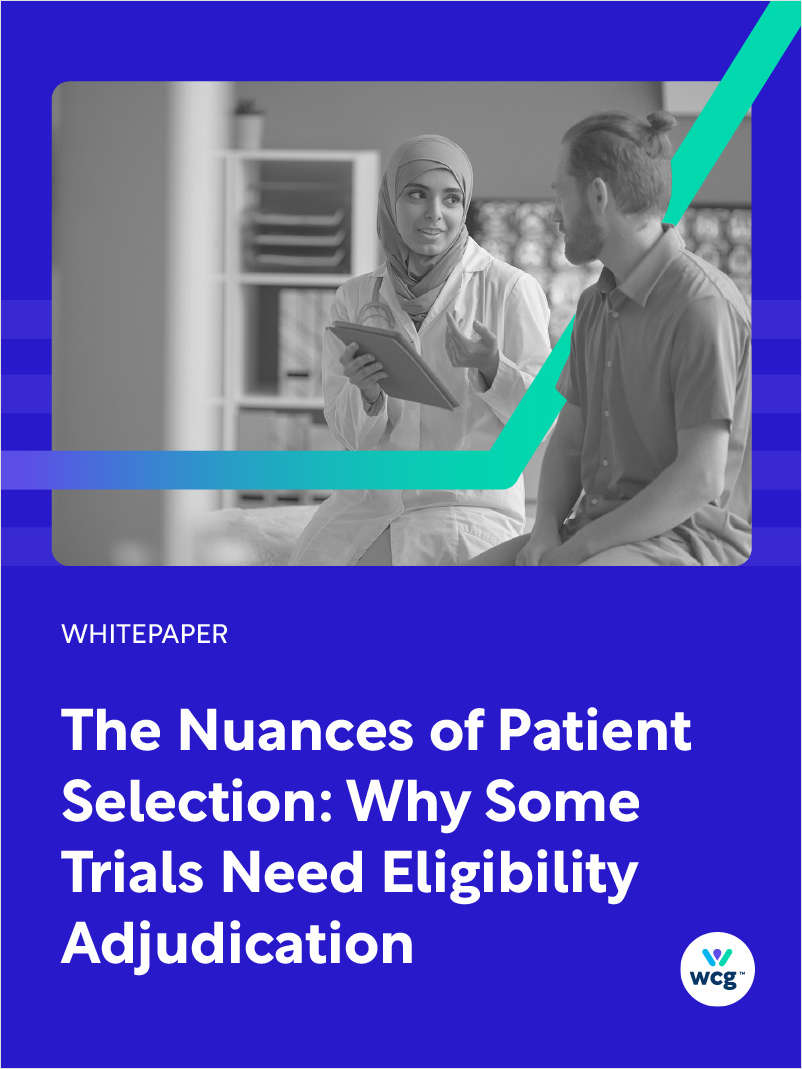 The Nuances of Patient Selection: Why Some Trials Need Eligibility Adjudication