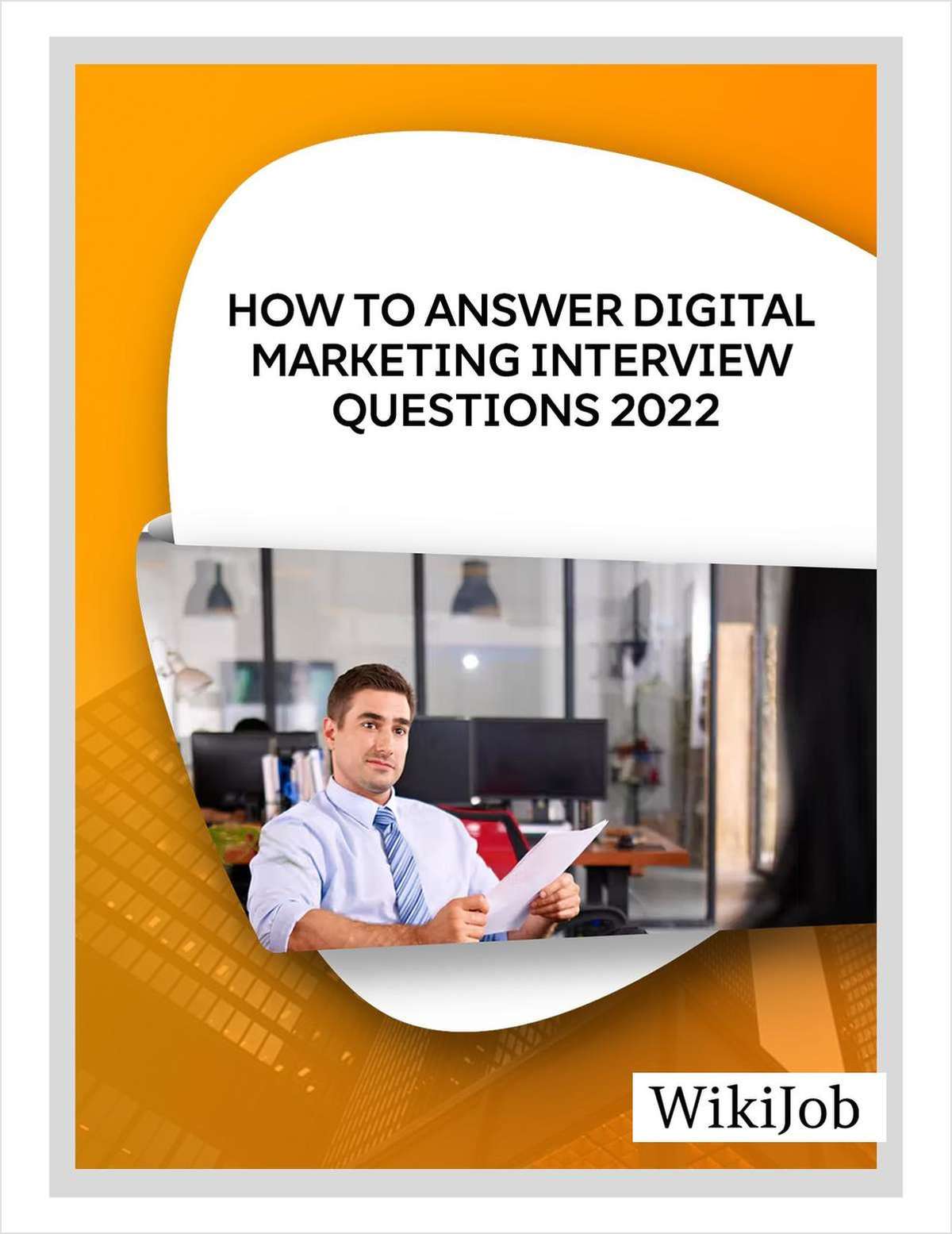 how-to-answer-digital-marketing-interview-questions-2022-free-wikijob