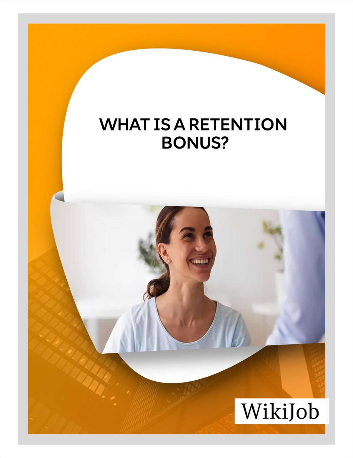 What Is a Retention Bonus? Everything you need to know