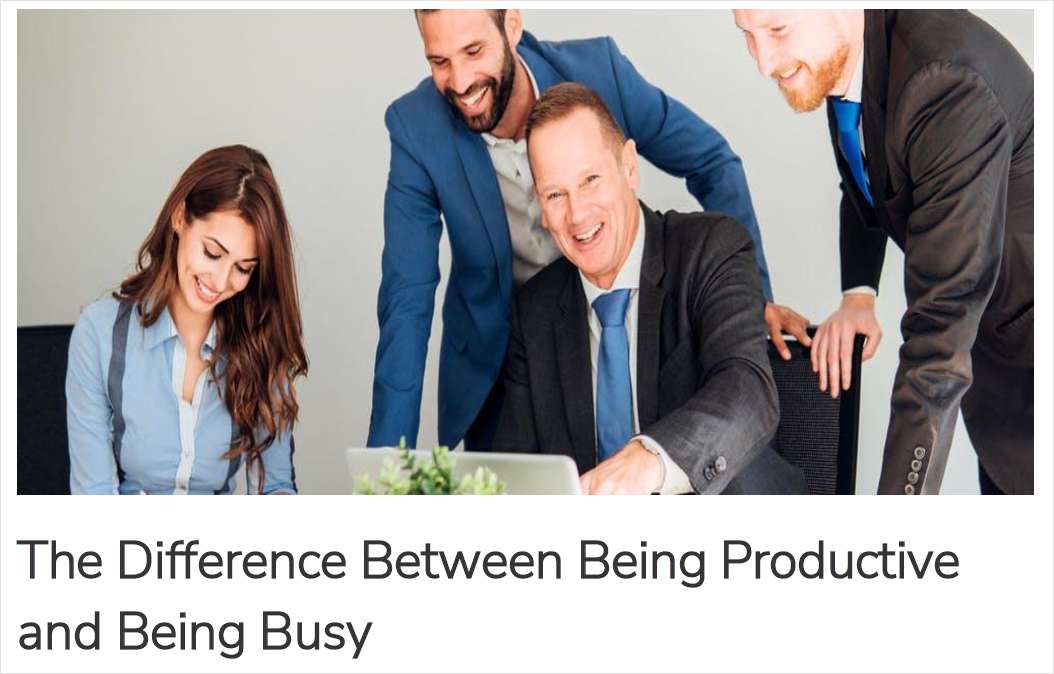The Difference Between Being Productive and Being Busy