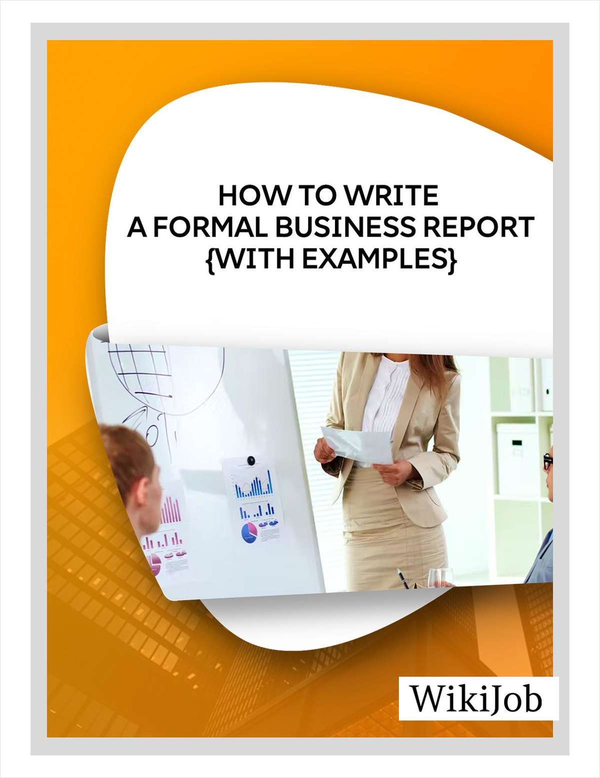 How to Write a Formal Business Report