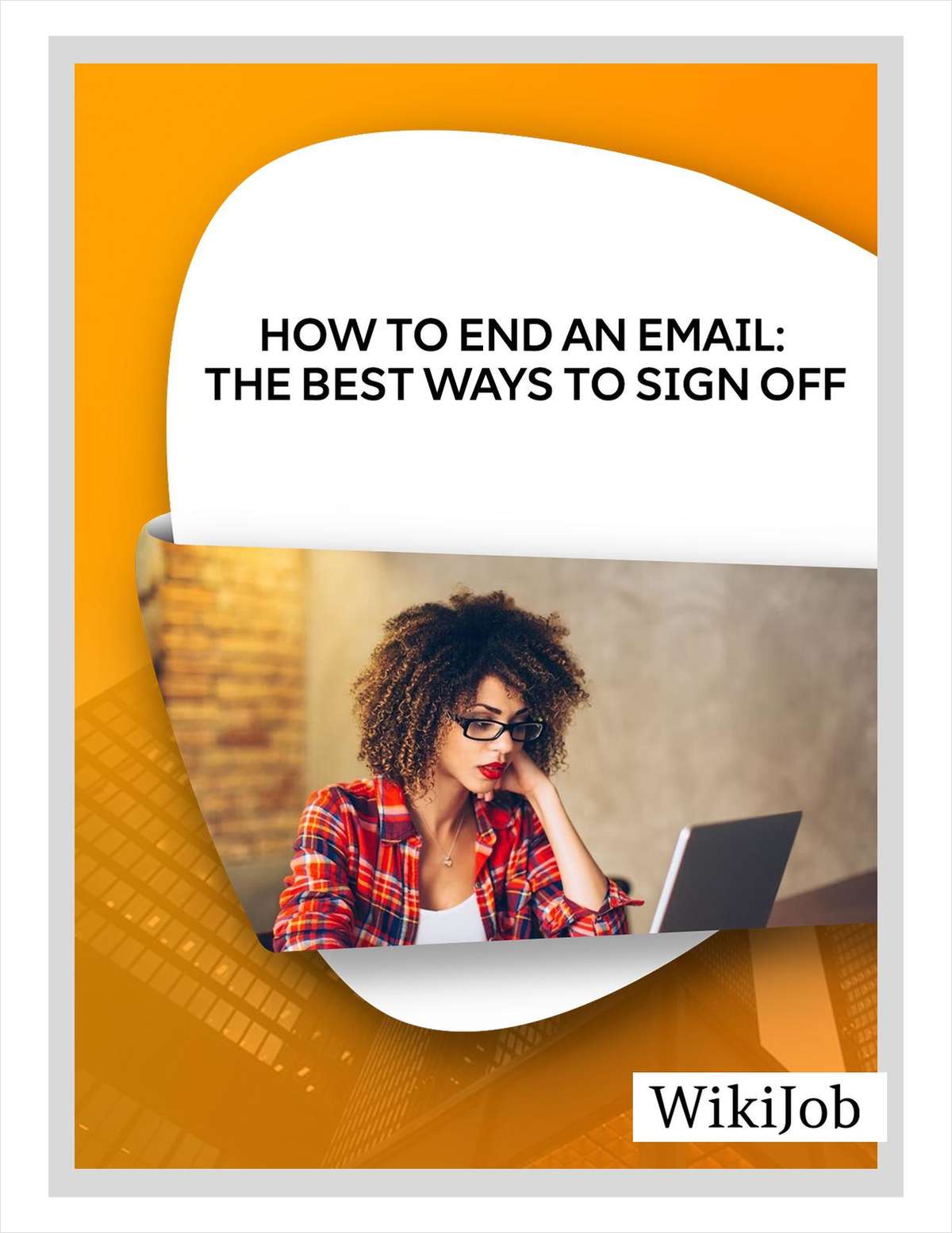 How to End an Email: The Best Ways to Sign Off