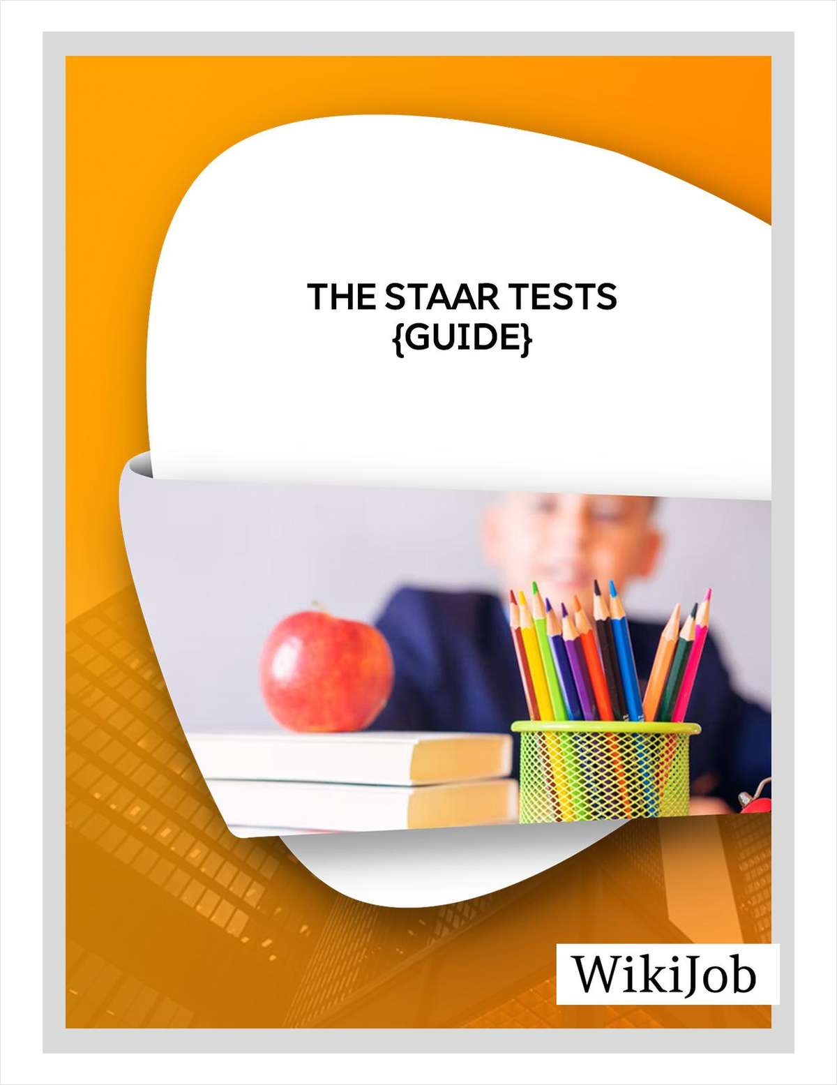 The STAAR Tests