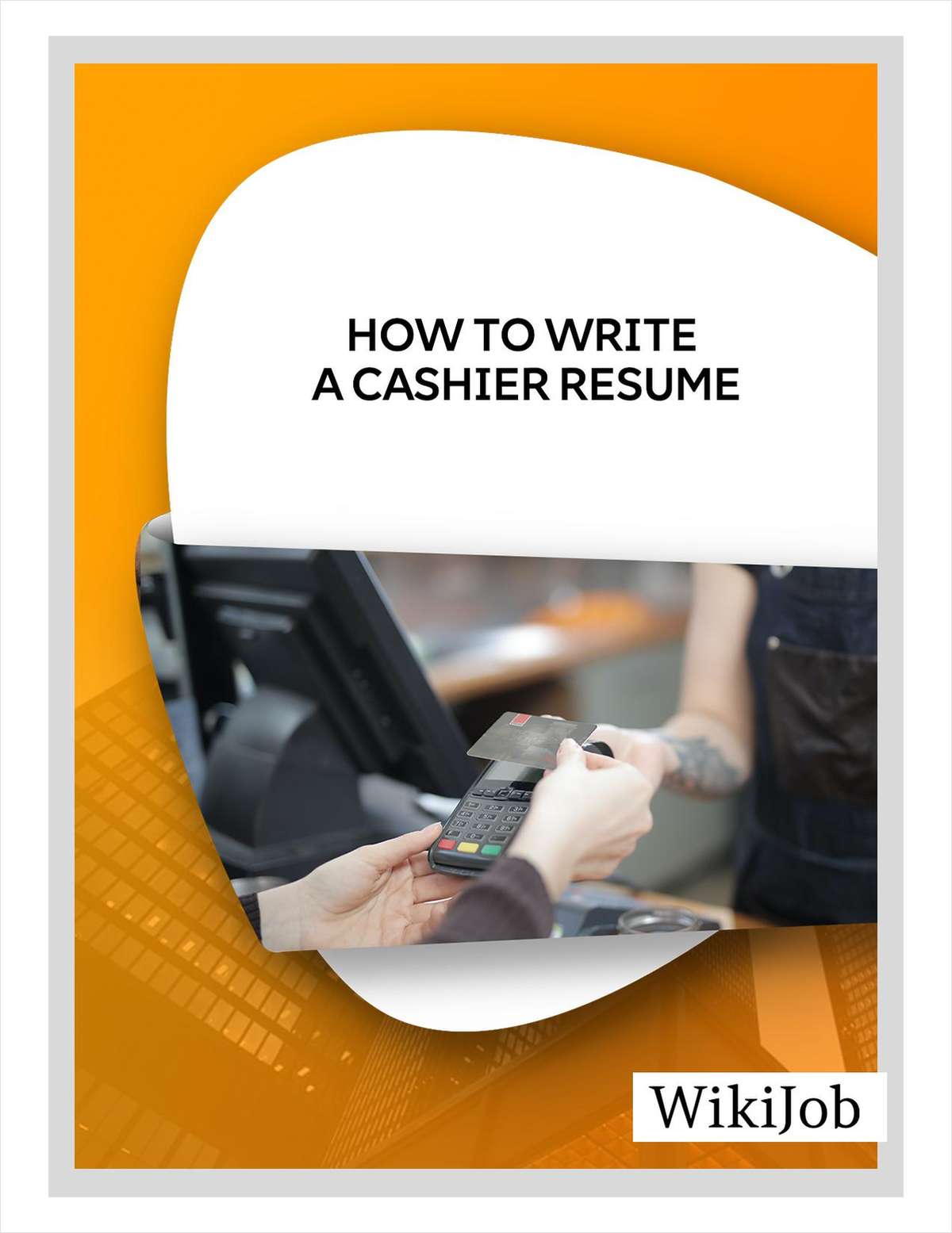 How to Write a Cashier Resume