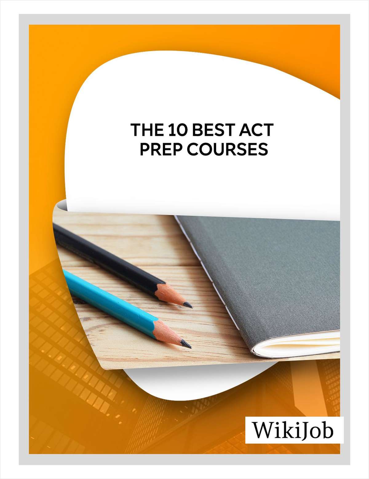 The 10 Best ACT Prep Courses