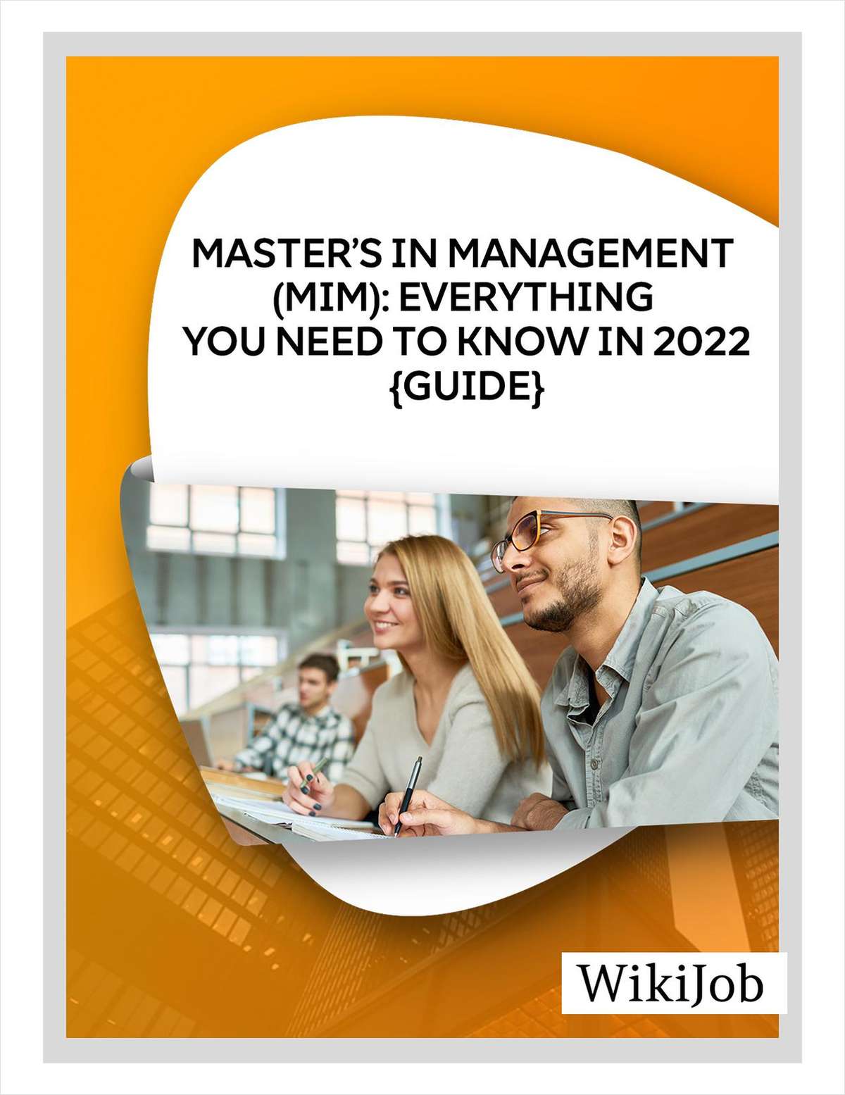 Master's in Management (MiM): Everything You Need To Know in 2022