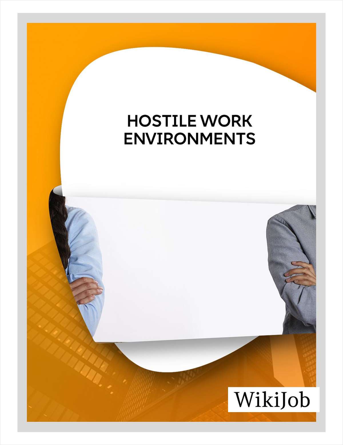 Hostile Work Environments