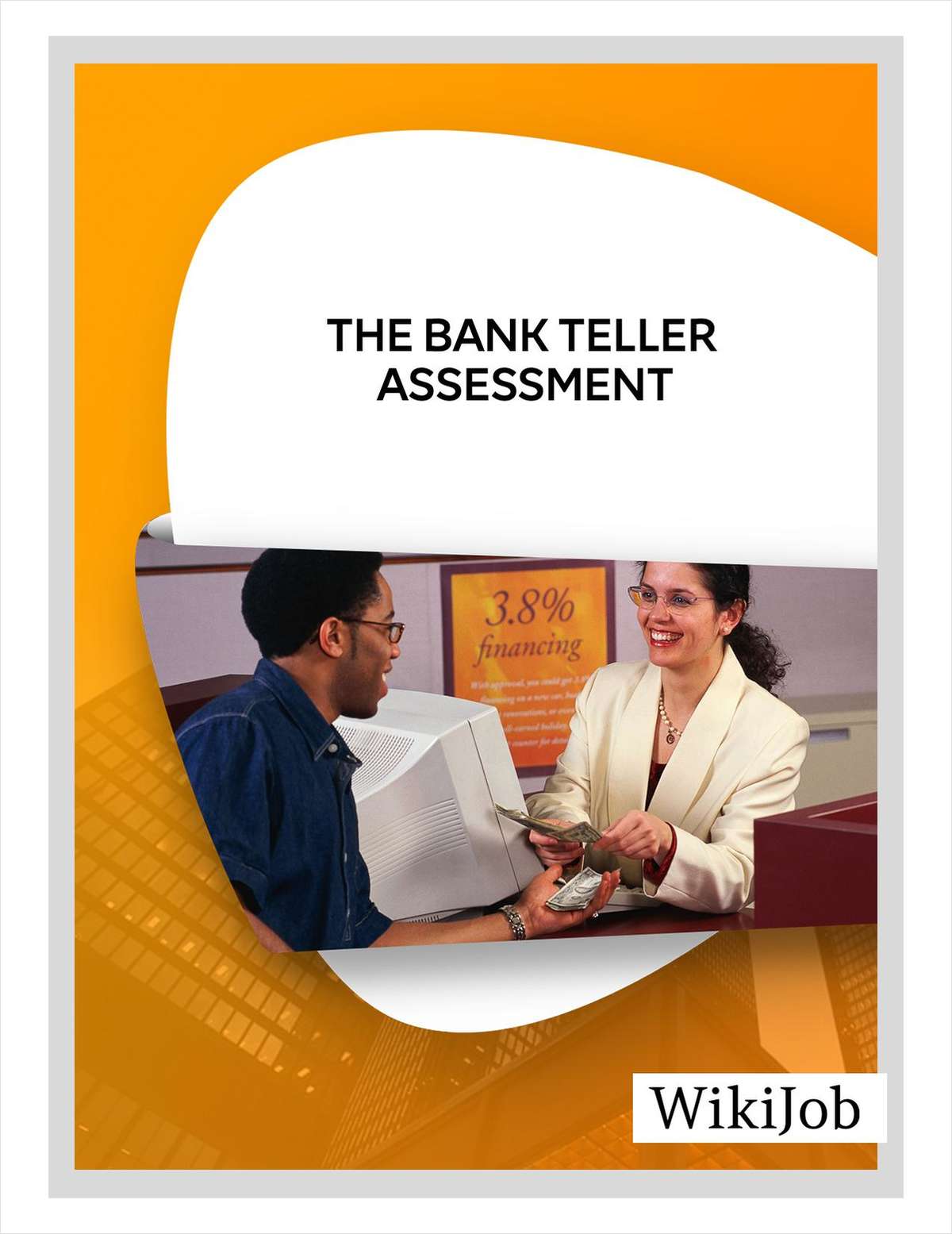 The Bank Teller Assessment