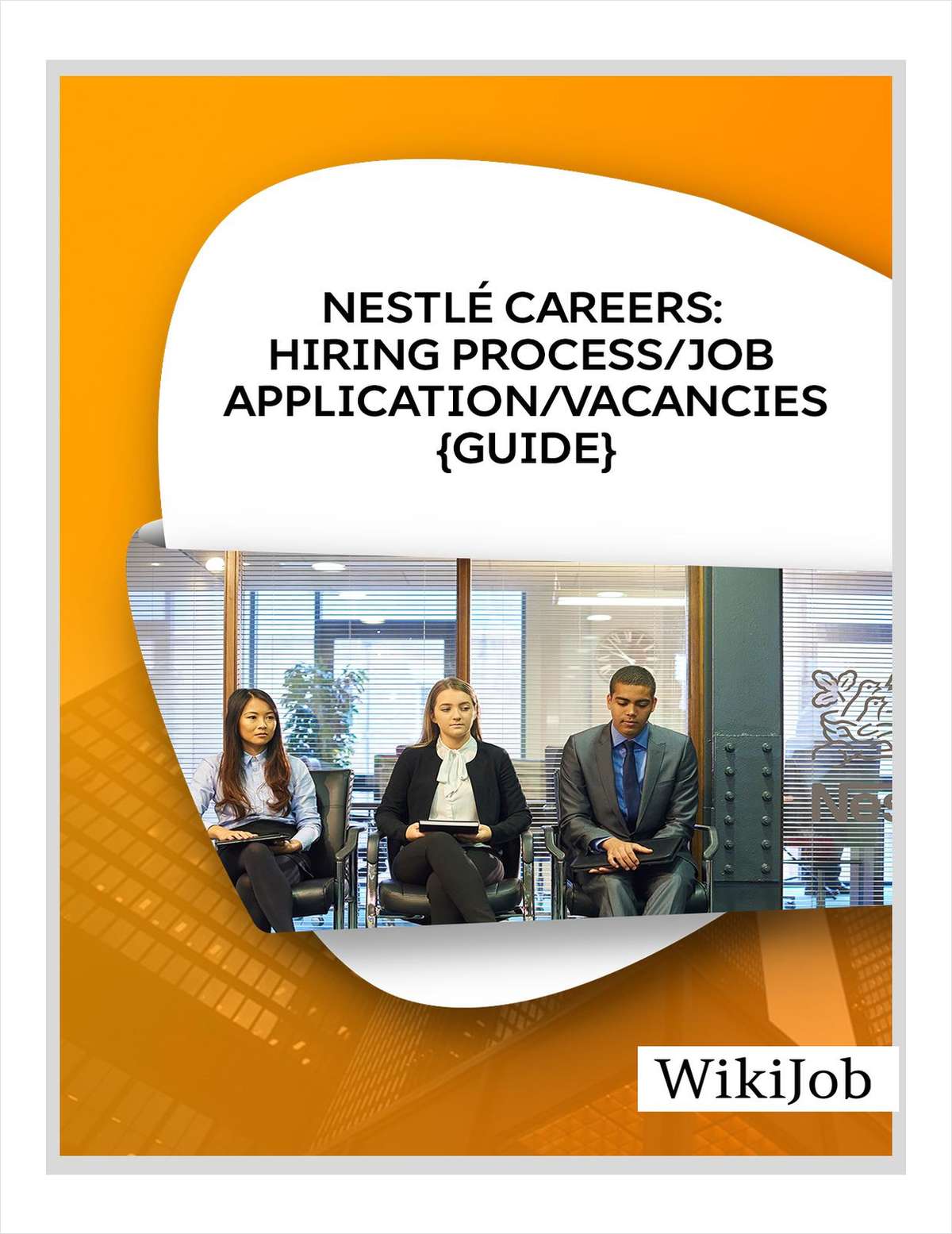 Nestlé Careers: Hiring Process/Job Application/Vacancies
