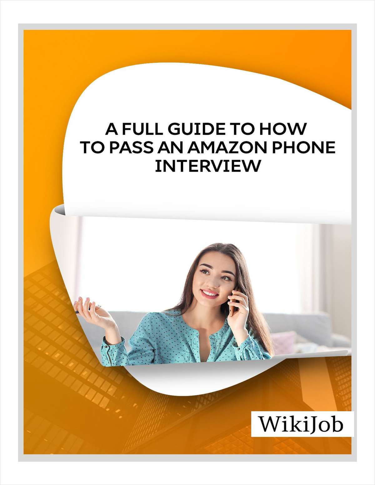 A Full Guide to How to Pass an Amazon Phone Interview