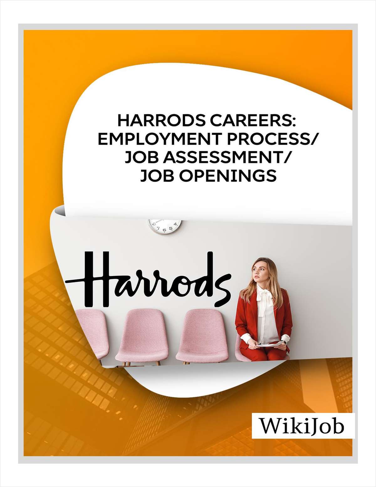 Harrods Careers: Employment Process/Job Assessment/Job Openings