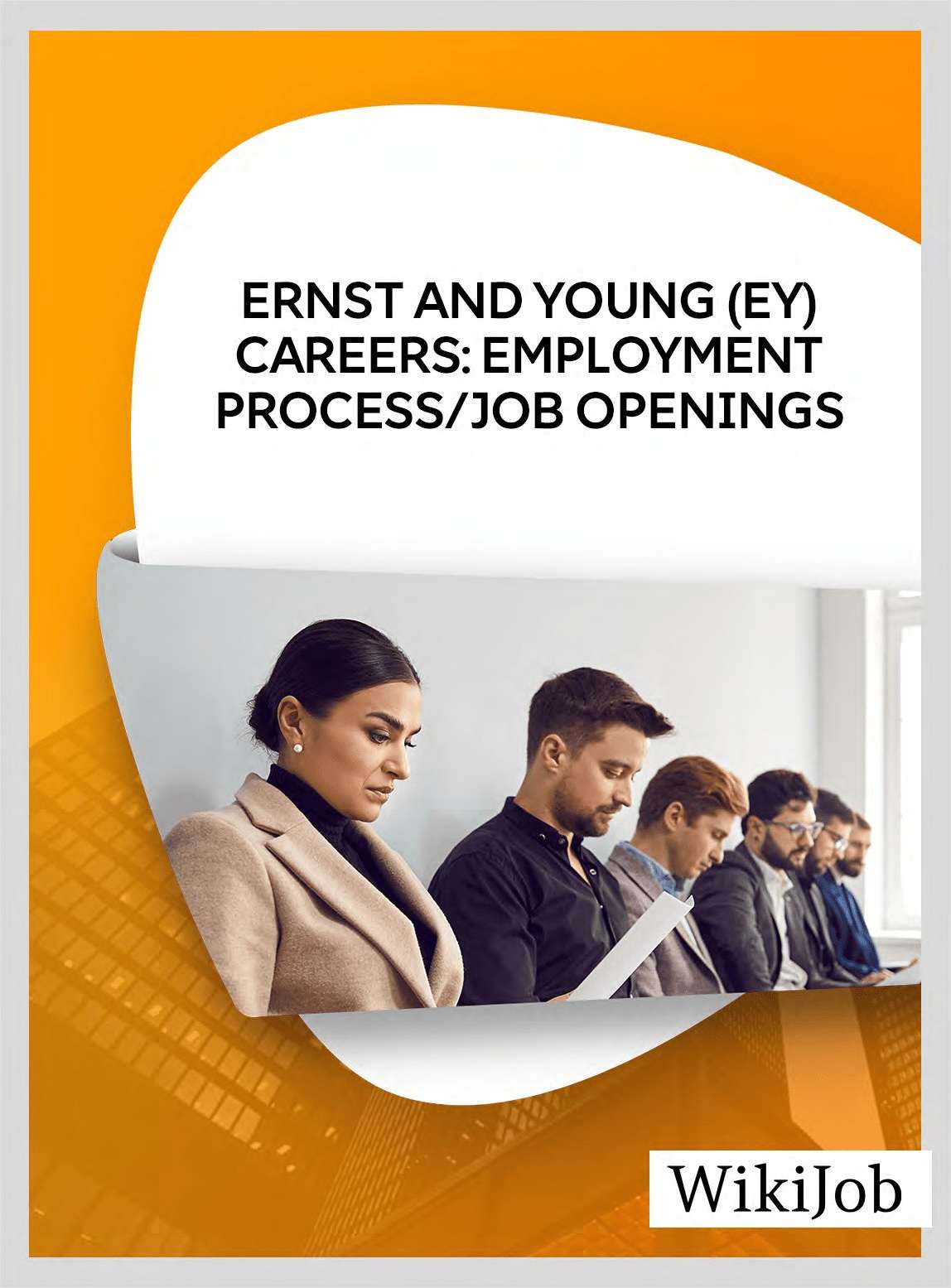Ernst and Young (EY) Careers: Employment Process/Job Openings