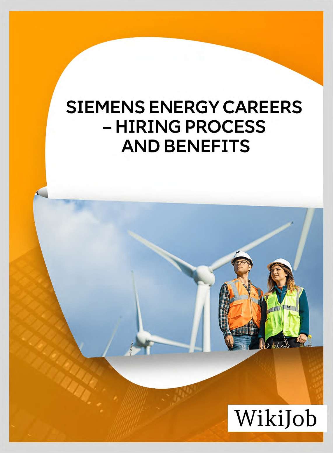 Siemens Energy Careers -- Hiring Process and Benefits