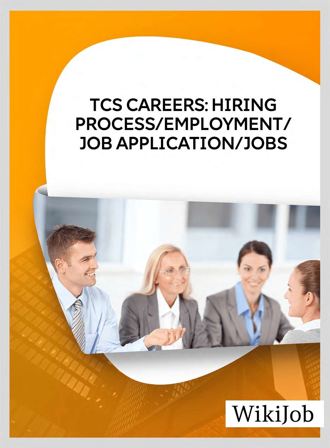 TCS Careers: Hiring Process/Employment/Job Application/Jobs