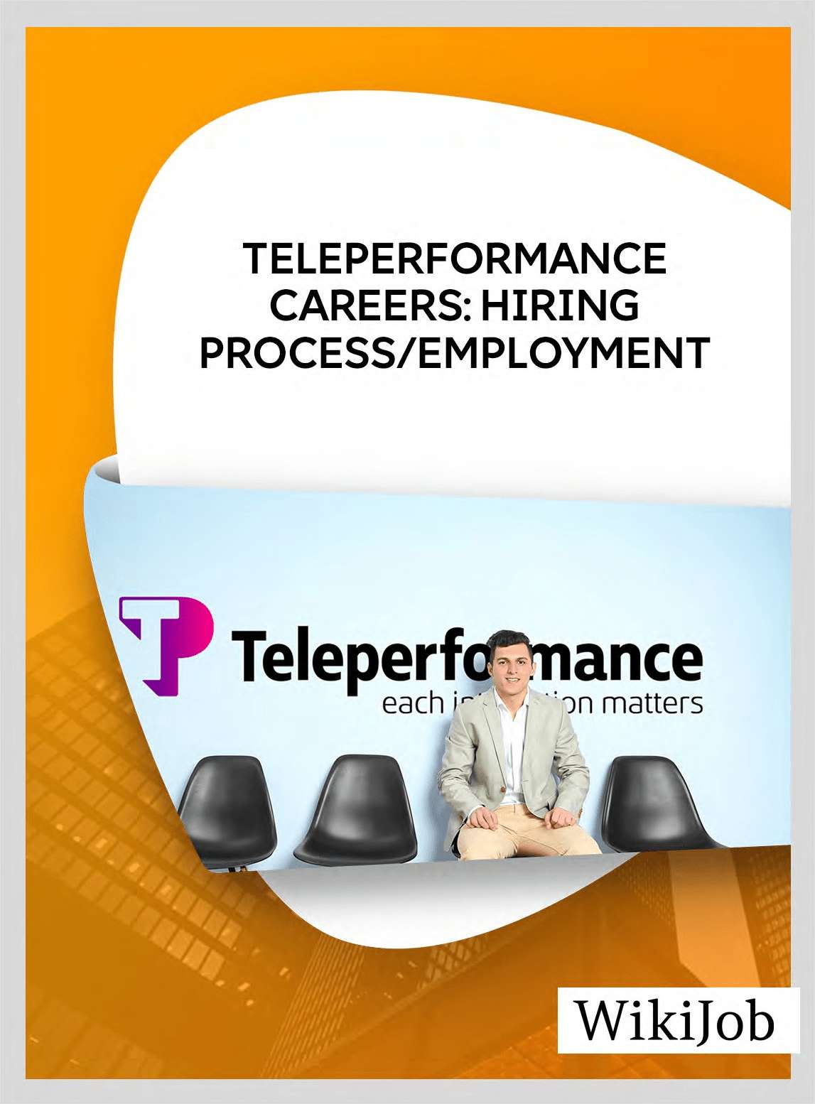 Teleperformance Careers: Hiring Process/Employment