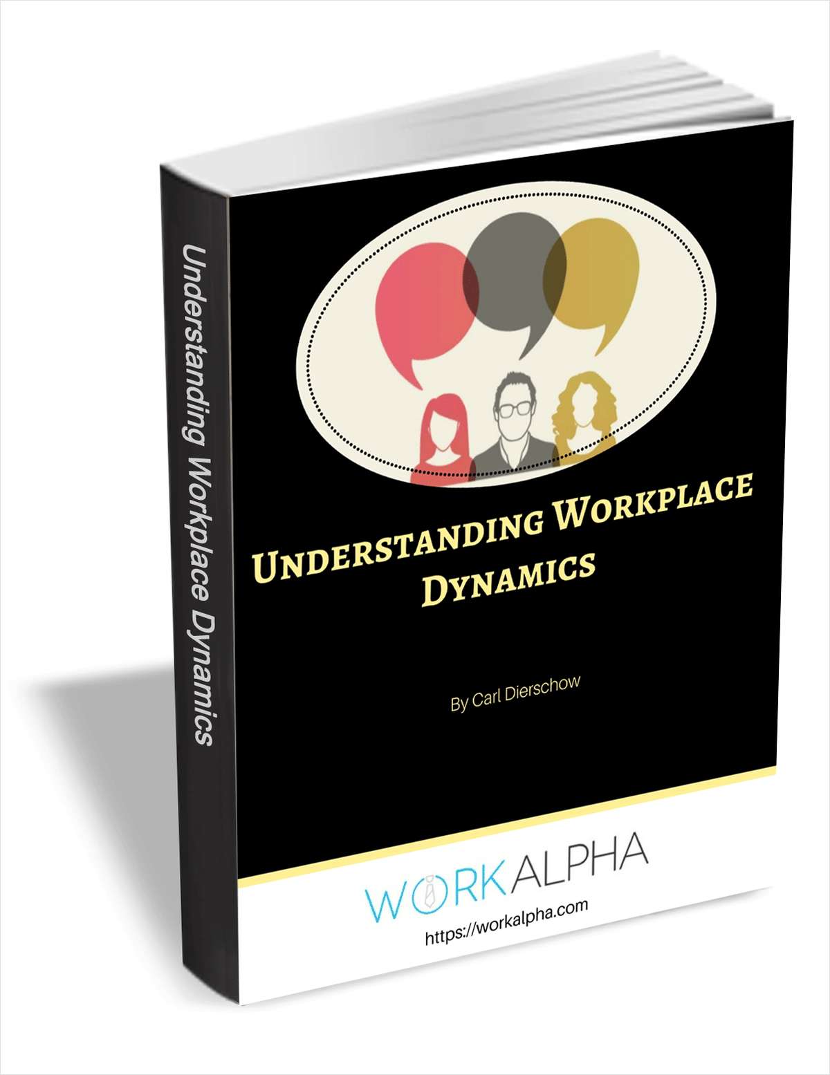 Understanding Workplace Dynamics