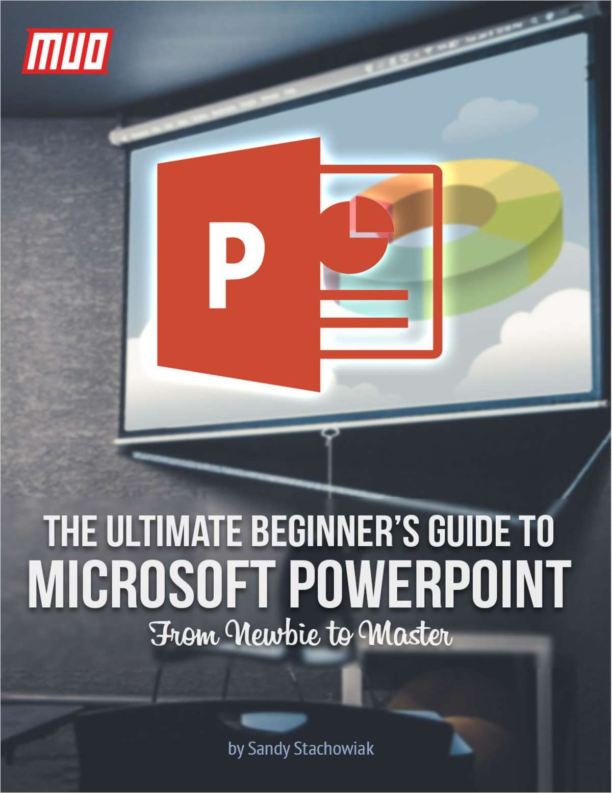 The Ultimate Beginner's Guide to Microsoft PowerPoint