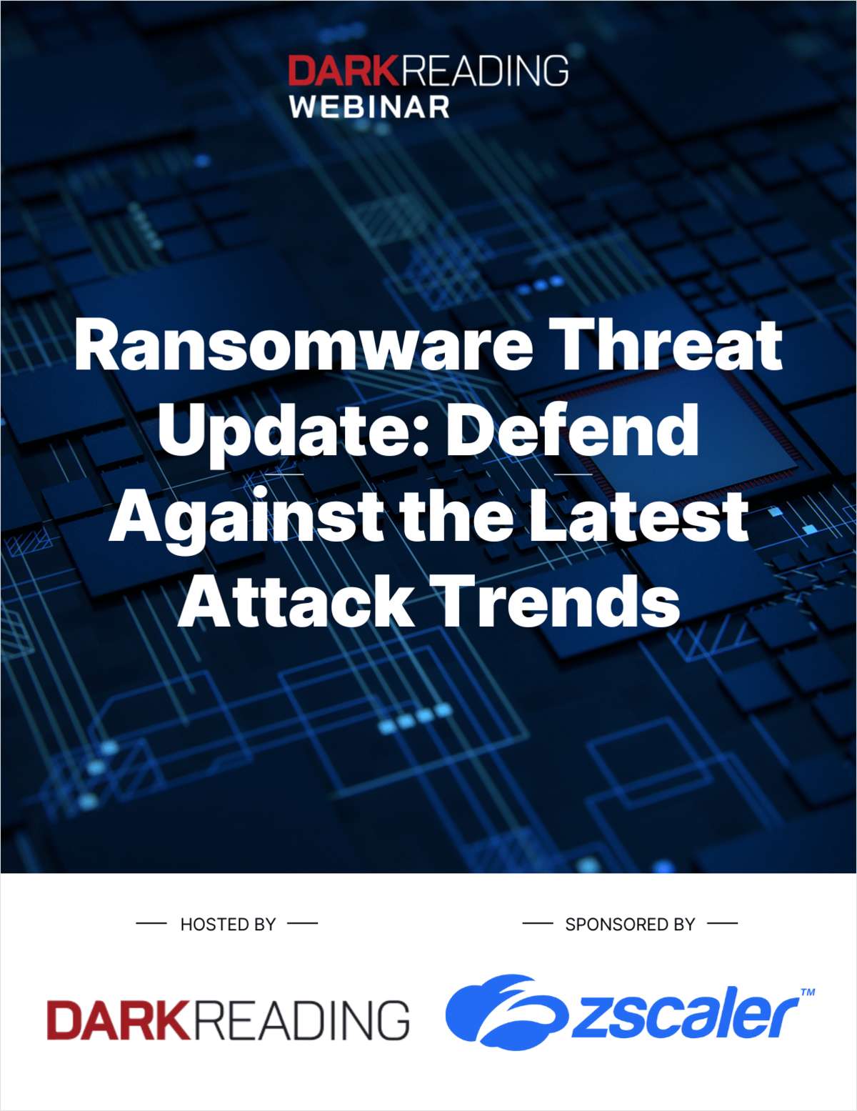 Ransomware Threat Update: Defend Against the Latest Attack Trends